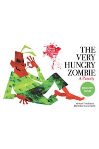 The Very Hungry Zombie: A Parody