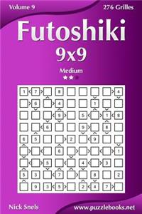 Futoshiki 9x9 - Medium - Volume 9 - 276 Grilles