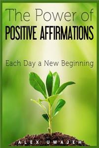 Power of Positive Affirmations