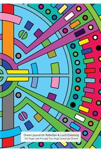 Dream Journal for Reflection and Lucid Dreaming 202 Pages with Prompts Two Page