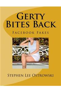 Gerty Bites Back (Facebook Fakes)