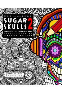 Day of the Dead - Sugar Skulls 2