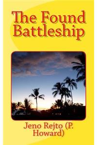 The Found Battleship