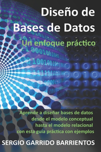 Diseño de Bases de Datos - Un enfoque práctico