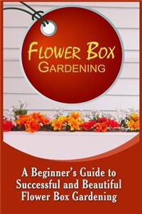 Flower Box Gardening