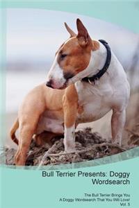 Bull Terrier Presents