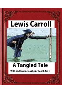 A tangled tale, by Lewis Carroll (1885), Frost, A. B. (Arthur Burdett)