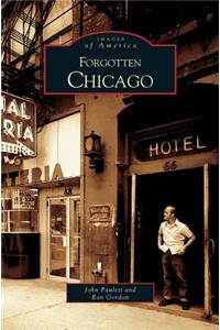 Forgotten Chicago