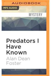 Predators I Have Known