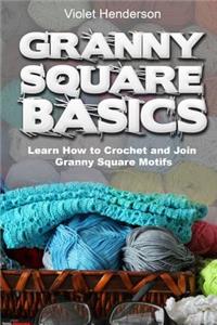 Granny Square Basics