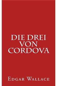Die Drei Von Cordova