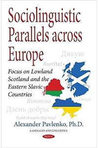 Sociolinguistic Parallels Across Europe