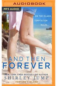 And Then Forever