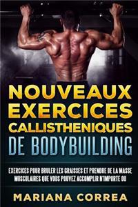 NOUVEAUX EXERCICES CALLISTHENIQUES De BODYBUILDING