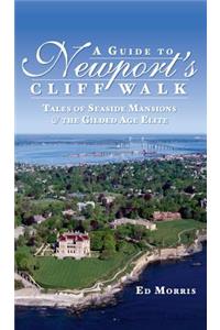 A Guide to Newport's Cliff Walk