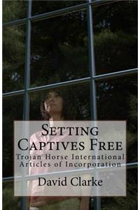 Setting Captives Free