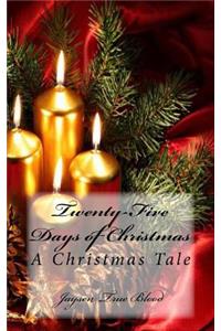 Twenty-Five Days of Christmas