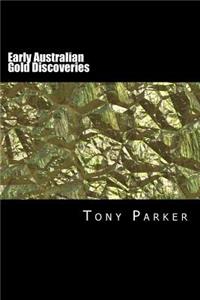 Early Australian Gold Discoveries