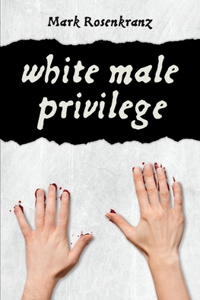 White Male Privilege