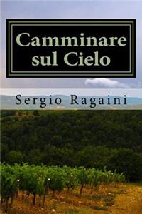 Camminare sul Cielo