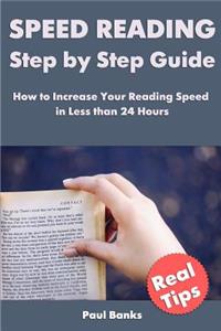 Speed Reading Step by Step Guide