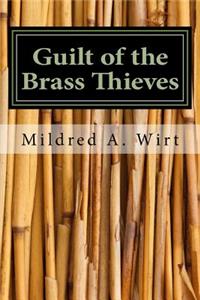 Guilt of the Brass Thieves