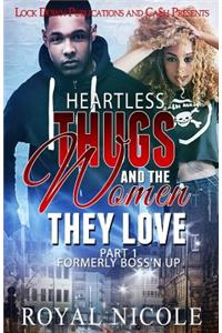 Heartless Thugs and the Women They Love