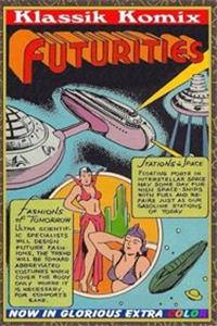 Klassik Komix: Futurities