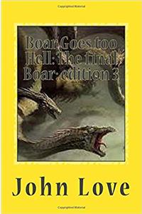 Boar Goes Too Hell