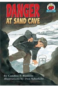 Danger at Sand Cave