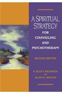 Spiritual Strategy for Counseling and Psychotherapy