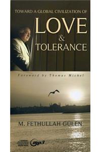 Toward a Global Civilization of Love & Tolerance -- CD Audiobook + mp3