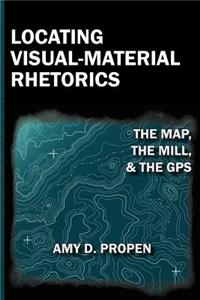 Locating Visual-Material Rhetorics