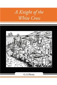 A Knight of the White Cross