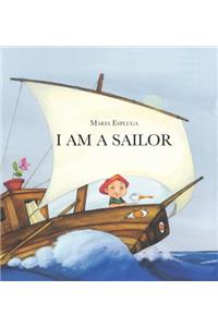 I Am a Sailor