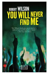 You Will Never Find Me