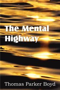 The Mental Highway