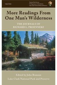 More Readings from One Man's Wilderness: The Journals of Richard L. Proenneke