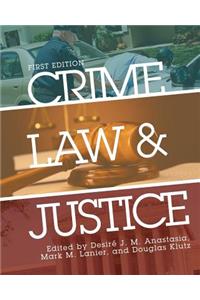 Crime, Law, and Justice