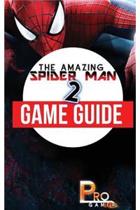 The Amazing Spider Man 2 Game Guide