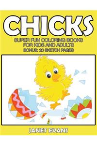 Chicks