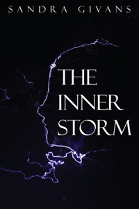 The Inner Storm
