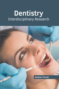 Dentistry: Interdisciplinary Research