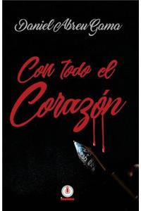 Con todo el corazon