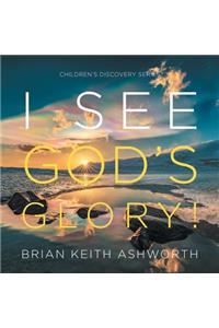 I See God's Glory!