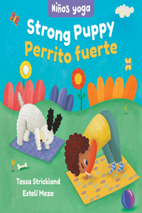 Yoga Tots: Strong Puppy / Niños yoga: Perrito fuerte