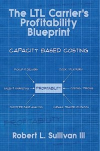 LTL Carrier's Profitability Blueprint