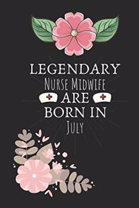 Legendary Nurse Midwife are Born in July