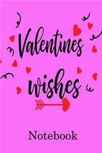 Valentines Wishes Notebook