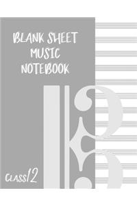 Blank Sheet Music Composition Manuscript Staff Paper Art Music CLASS 12 Notebook Grey Cover